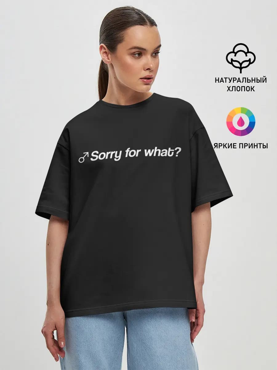Sorry for what?